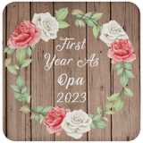 First Year As Opa 2023 - Drink Coaster B