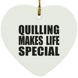 Quilling Makes Life Special - Heart Ornament