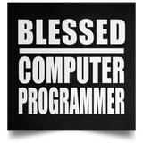 Blessed Computer Programmer - Poster Square