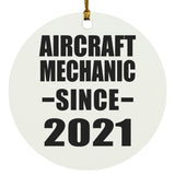 Aircraft Mechanic Since 2021 - Circle Ornament