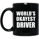 World's Okayest Driver - 11 Oz Coffee Mug Black