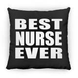 Best Nurse Ever - Throw Pillow Black
