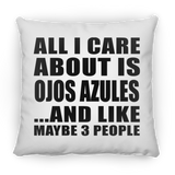 All I Care About Is Ojos Azules - Throw Pillow