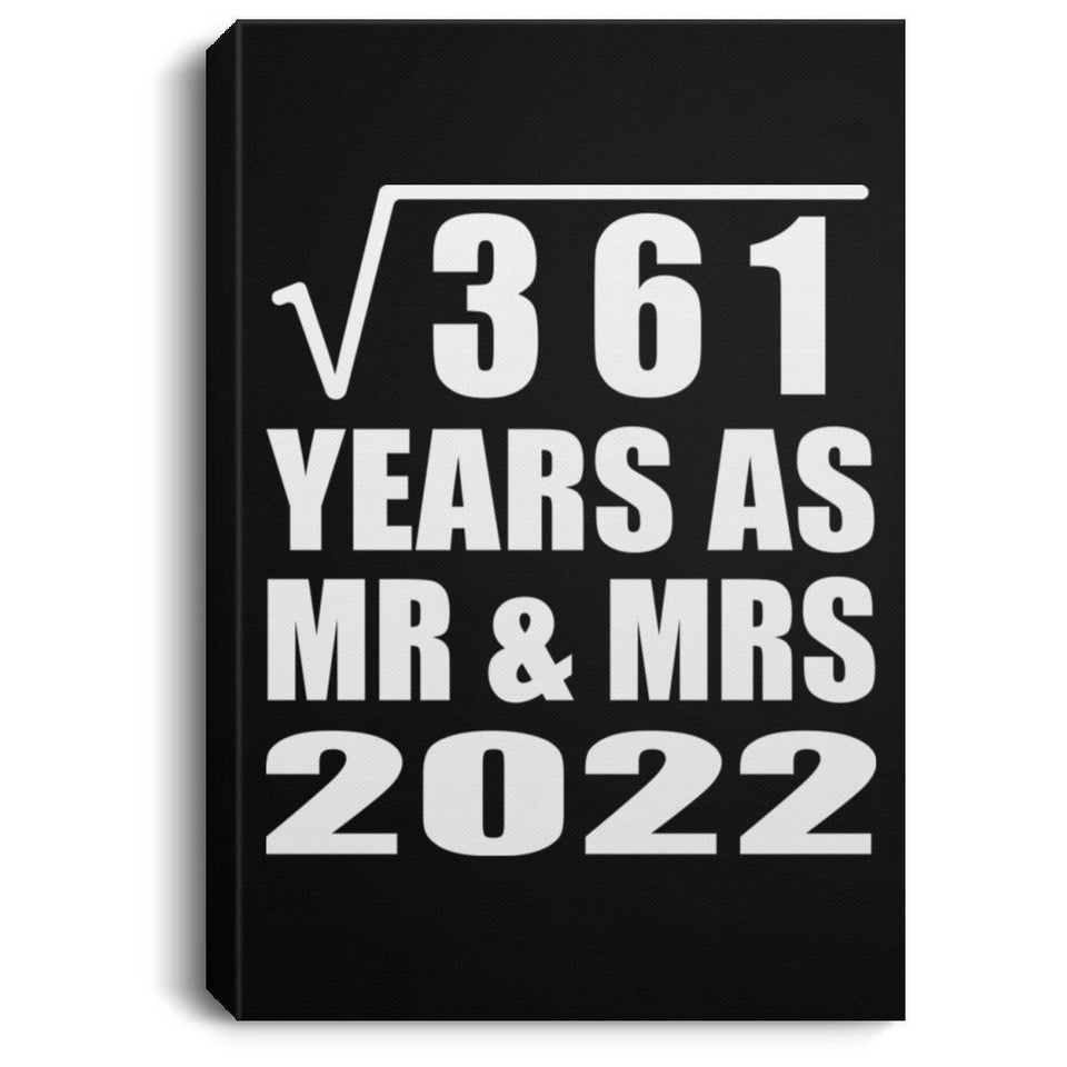 19th Anniversary Square Root of 361 Years As Mr & Mrs 2022 - Canvas Portrait