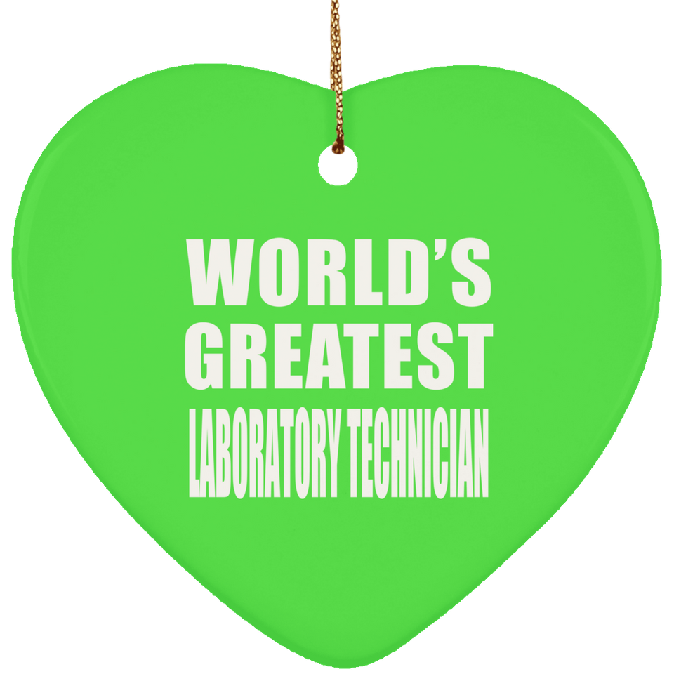 World's Greatest Laboratory Technician - Heart Ornament