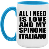 All I Need Is Love And My Spinone Italiano - 15oz Accent Mug Blue