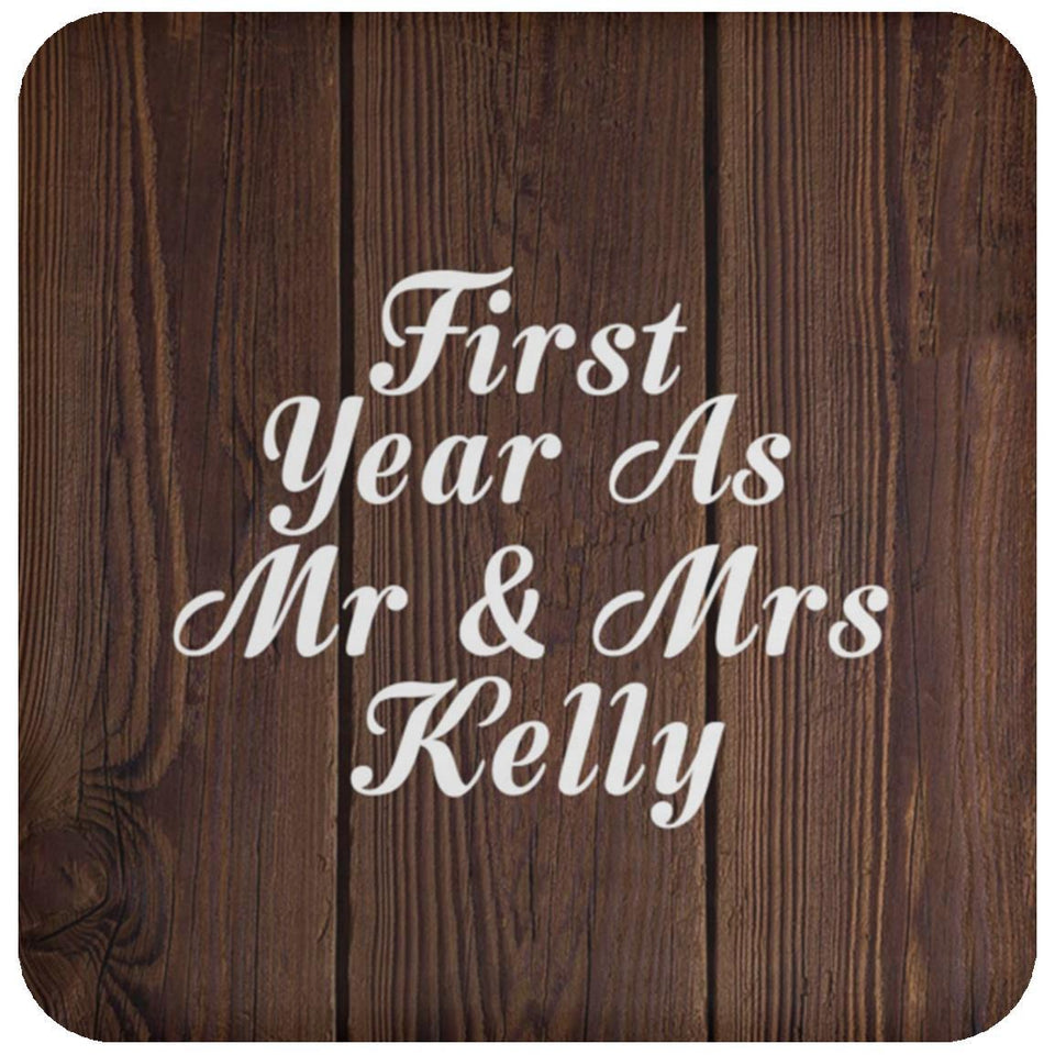 First Year As Mr & Mrs Kelly - Drink Coaster D