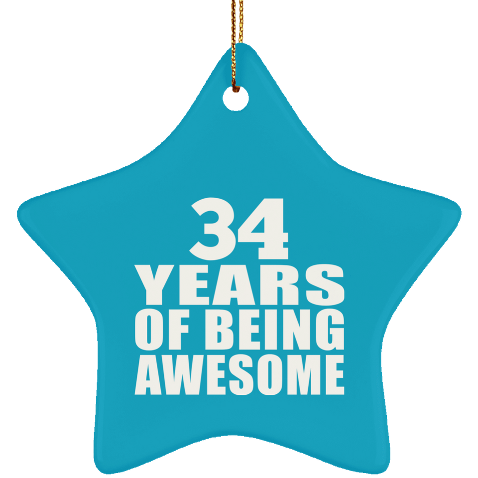 34th Birthday 34 Years Of Being Awesome - Star Ornament