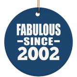22nd Birthday Fabulous Since 2002 - Circle Ornament