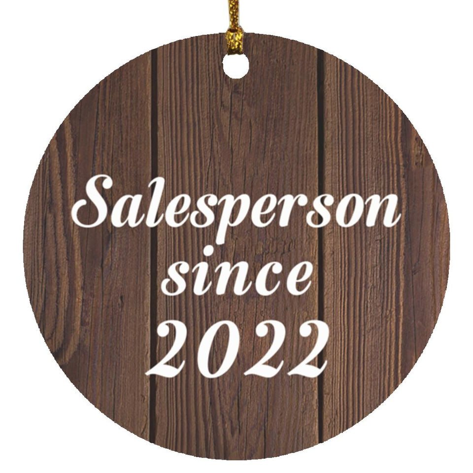Salesperson Since 2022 - Circle Ornament D