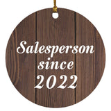 Salesperson Since 2022 - Circle Ornament D
