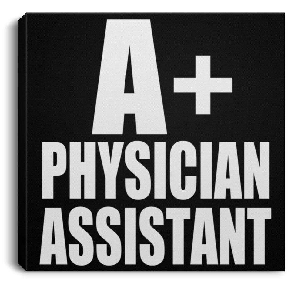 A+ Physician Assistant - Canvas Square