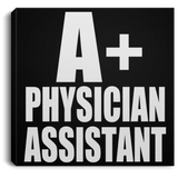 A+ Physician Assistant - Canvas Square