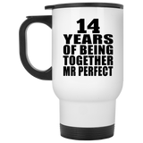 14th Anniversary 14 Years Of Being Mr Perfect - White Travel Mug