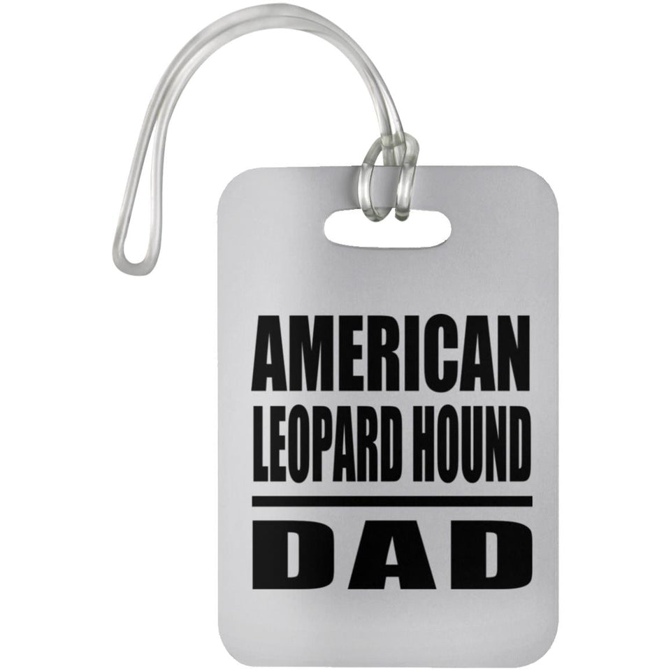 American Leopard Hound Dad - Luggage Bag Tag