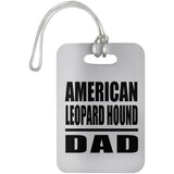 American Leopard Hound Dad - Luggage Bag Tag