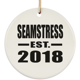 Seamstress Established EST. 2018 - Circle Ornament