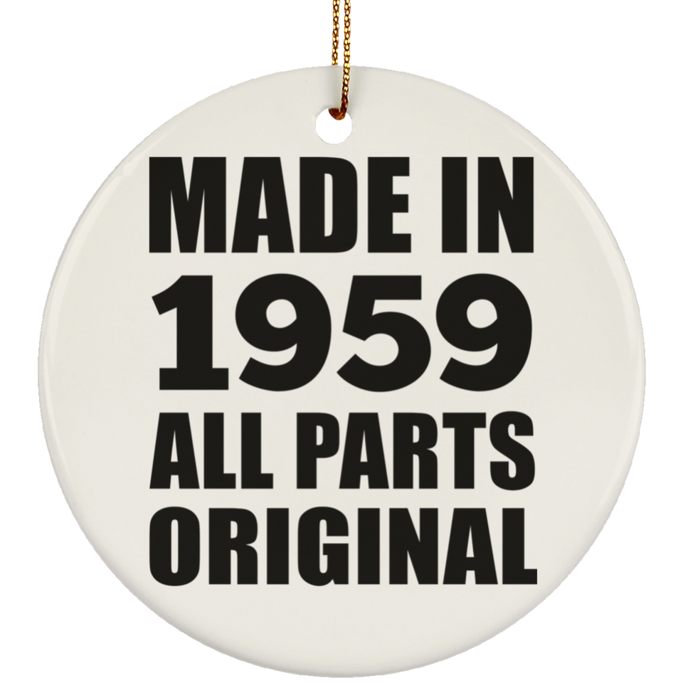 65th Birthday Made in 1959 All Parts Original - Circle Ornament