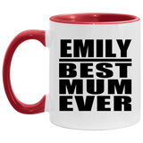 Emily Best Mum Ever - 11oz Accent Mug Red