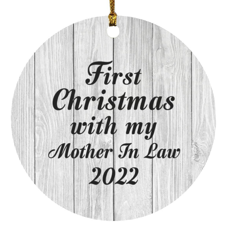 First Christmas With My Mother In Law 2022 - Circle Ornament F