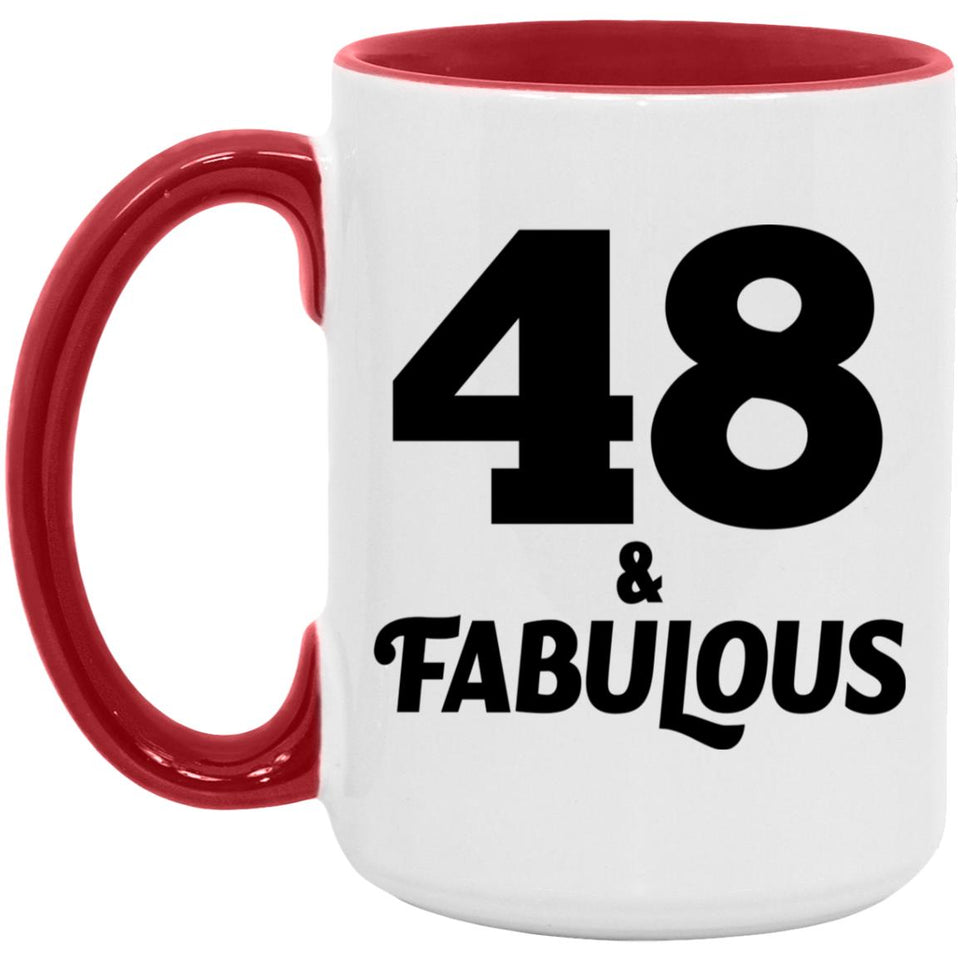 48th Birthday 48 & Fabulous - 15oz Accent Mug Red