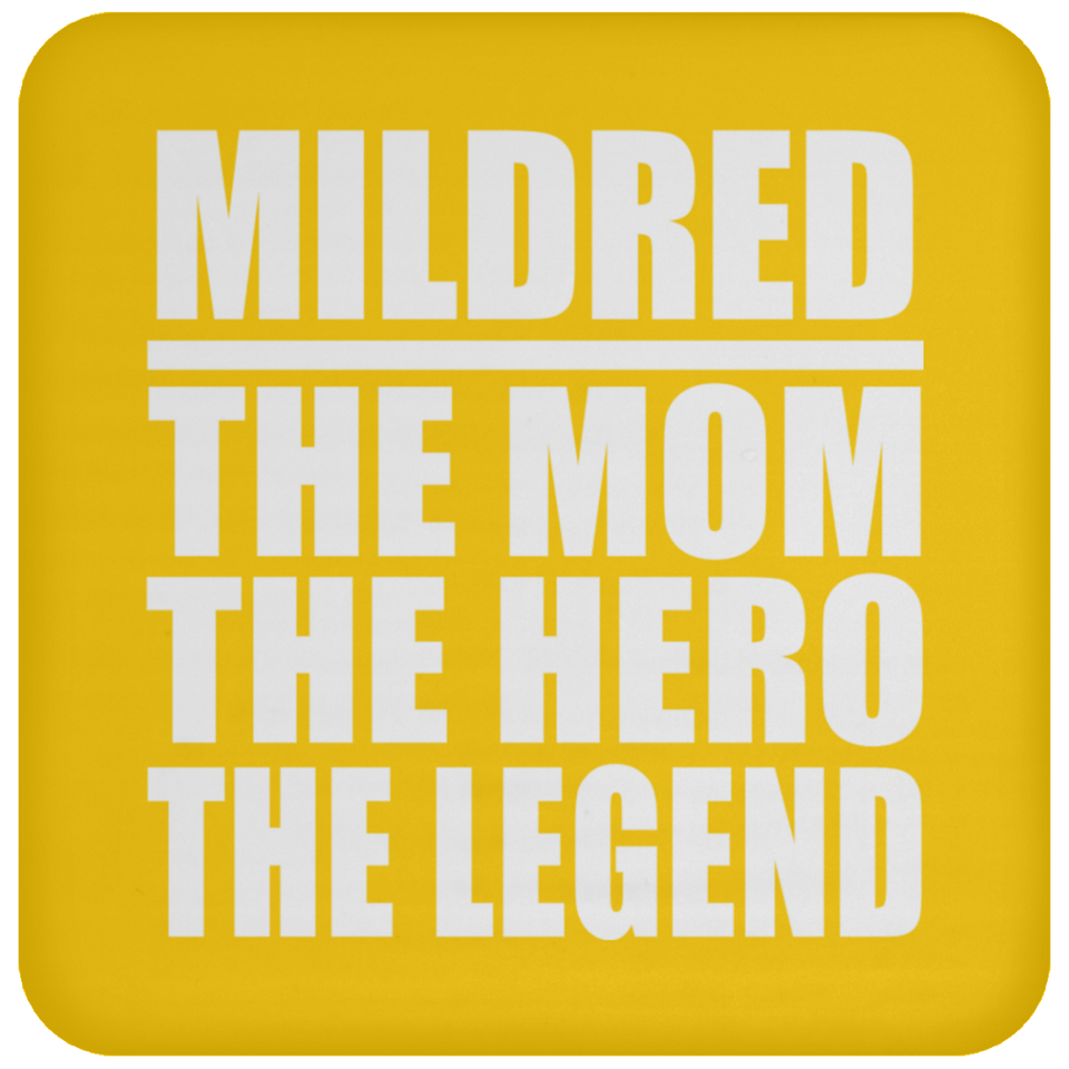 Mildred The Mom The Hero The Legend - Drink Coaster