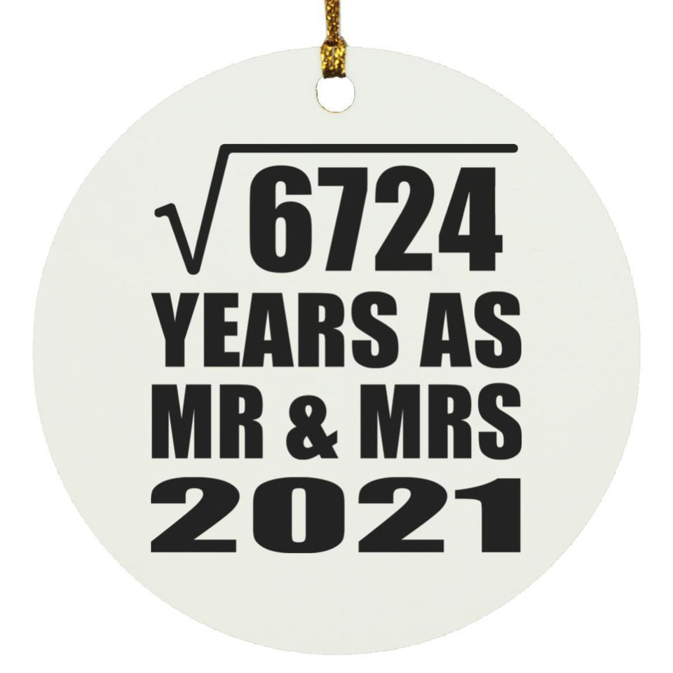 82nd Anniversary Square Root of 6724 Years As Mr & Mrs 2021 - Circle Ornament