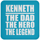 Kenneth The Dad The Hero The Legend - Drink Coaster