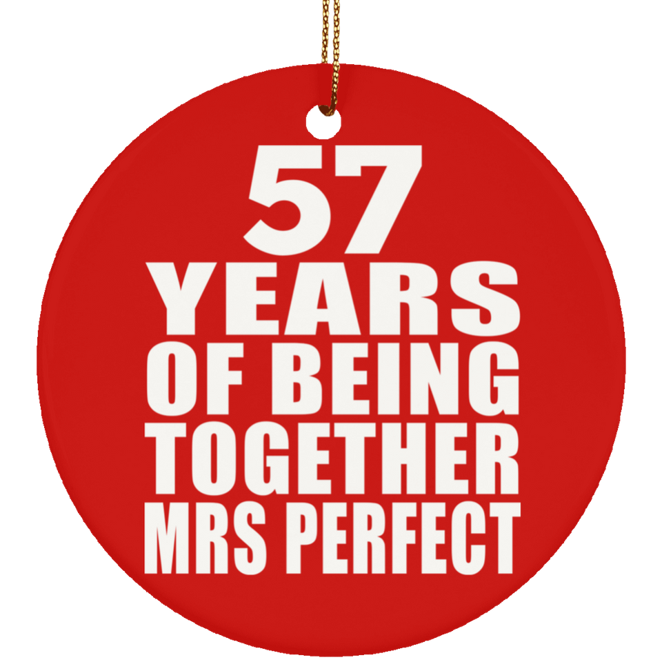 57th Anniversary 57 Years Of Being Mrs Perfect - Circle Ornament