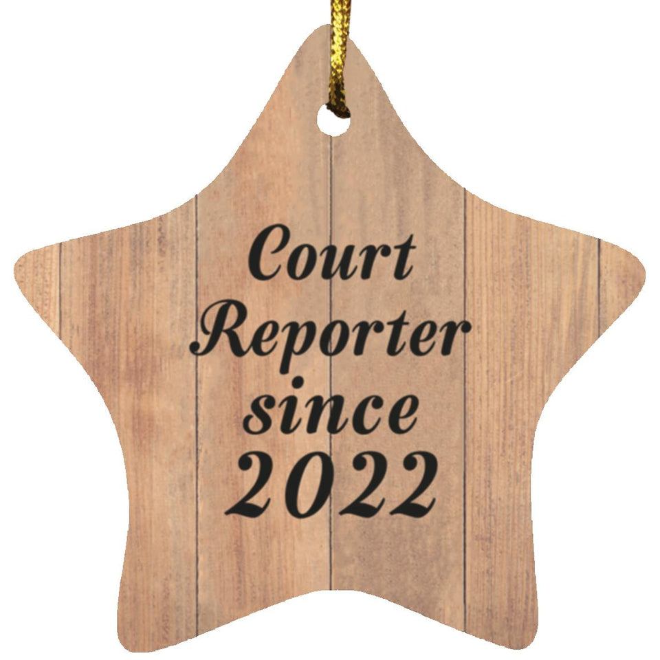 Court Reporter Since 2022 - Star Ornament C