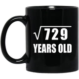 27th Birthday Square Root of 729 Years Old - 11oz Coffee Mug Black