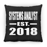 Systems Analyst Established EST. 2018 - Throw Pillow Black