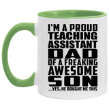 Proud Teaching Assistant Dad Of Awesome Son - 11oz Accent Mug Green