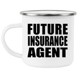 Future Insurance Agent - 12oz Camping Mug