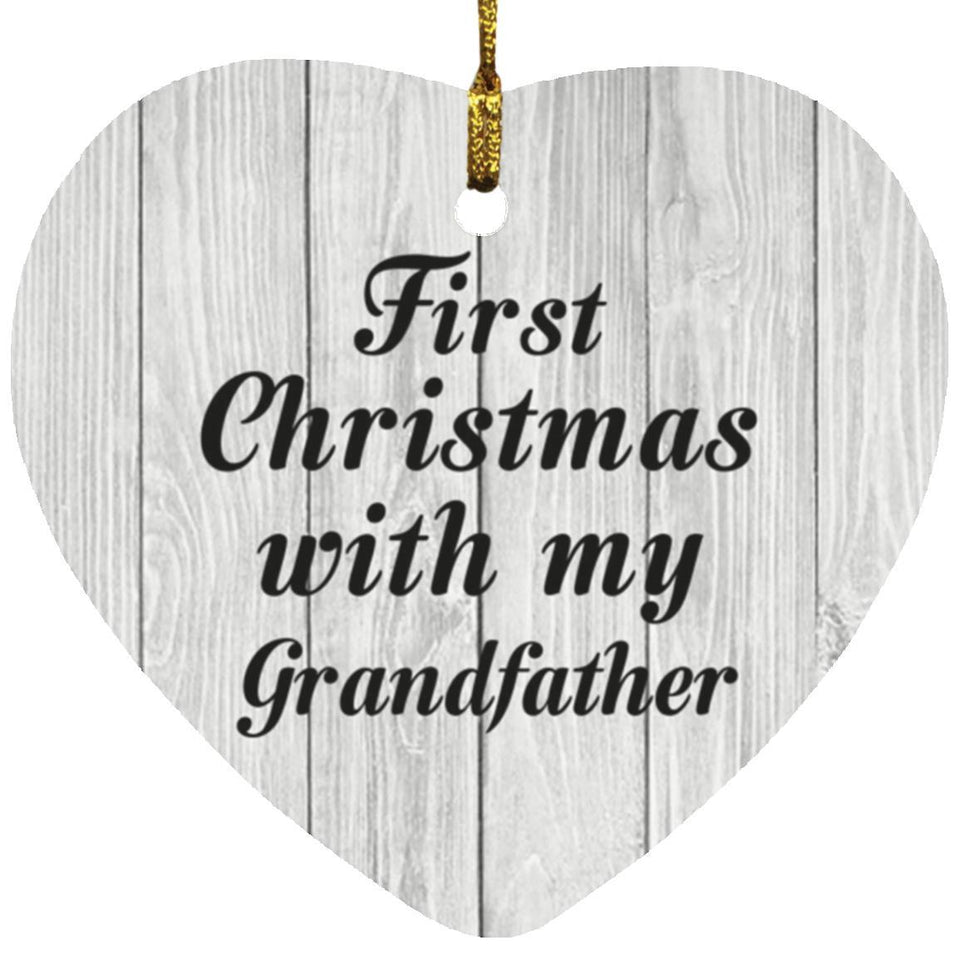 First Christmas With My Grandfather - Heart Ornament F