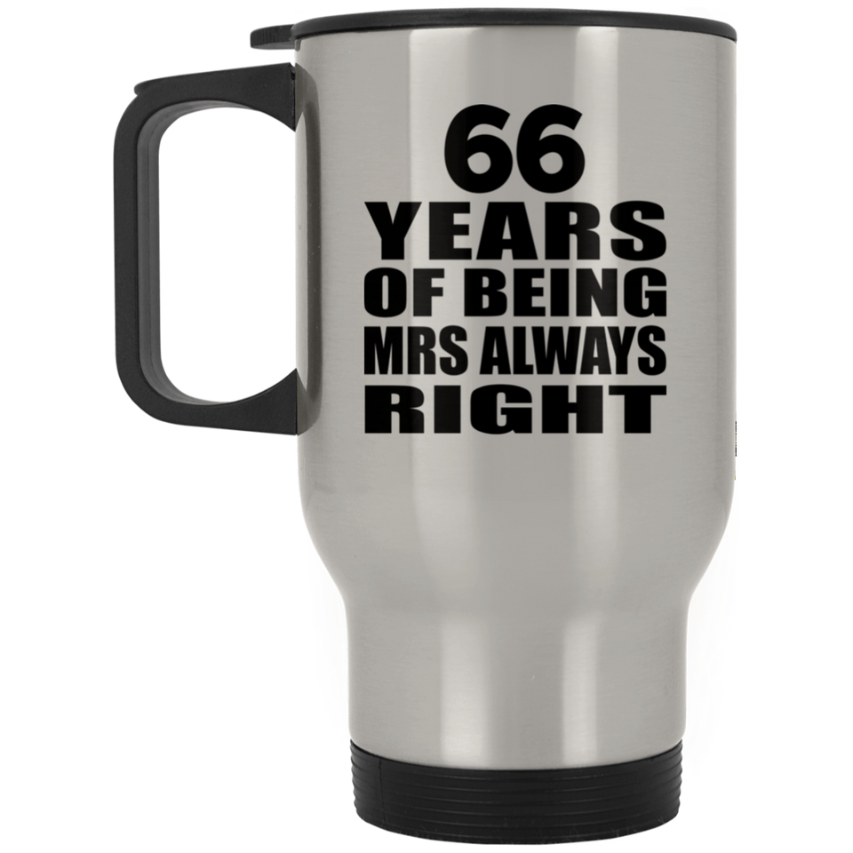 66th Anniversary 66 Years of Being Mrs Always Right - Silver Travel Mug