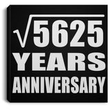 75th Anniversary Square Root of 5625 Years Anniversary - Canvas Square