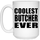 Coolest Butcher Ever - 15 Oz Coffee Mug