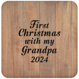First Christmas With My Grandpa 2024 - Drink Coaster C