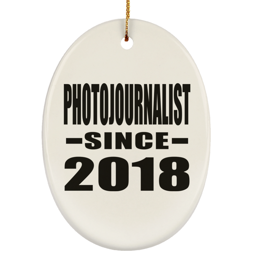 Photojournalist Since 2018 - Oval Ornament