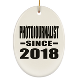 Photojournalist Since 2018 - Oval Ornament
