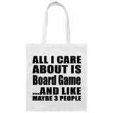 All I Care About Is Board Game - Tote Bag White