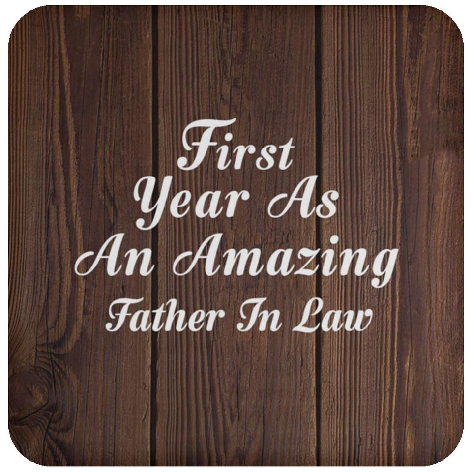 First Year As An Amazing Father In Law - Drink Coaster D