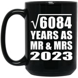 78th Anniversary Square Root of 6084 Years As Mr & Mrs 2023 - 15oz Coffee Mug Black