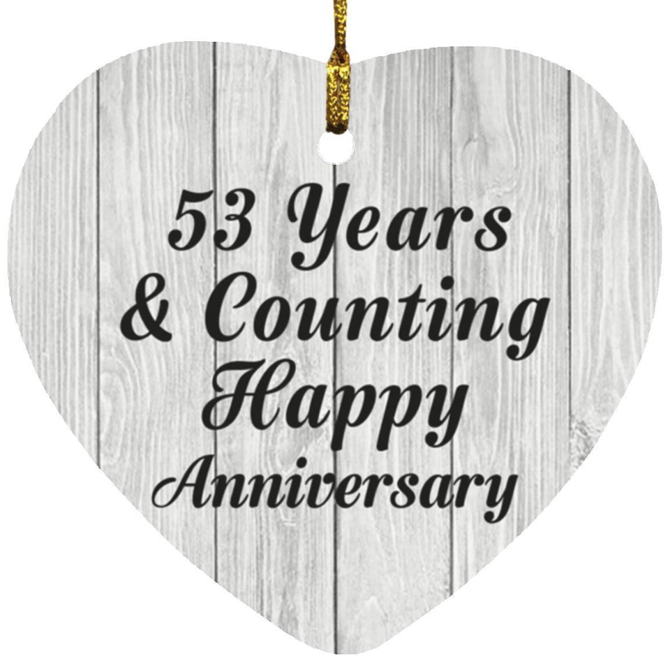 Happy 53rd Anniversary 53 Years & Counting - Heart Ornament F