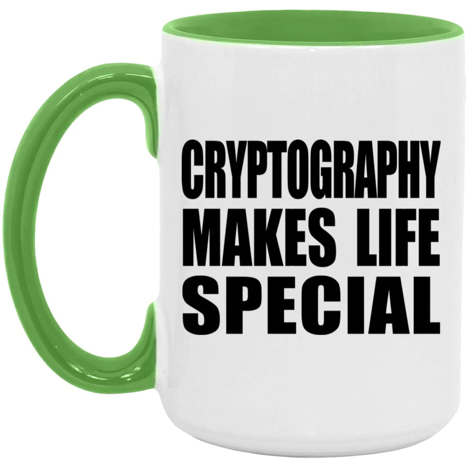 Cryptography Makes Life Special - 15oz Accent Mug Green