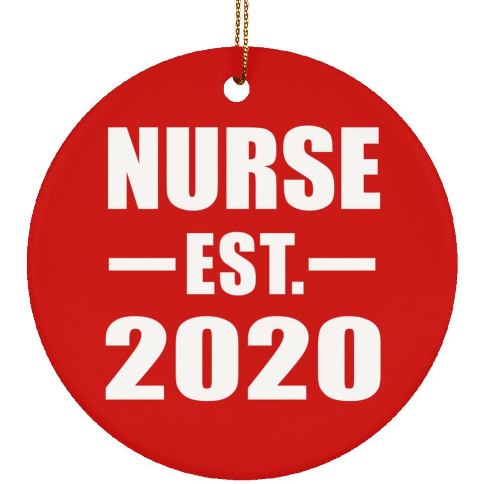 Nurse Established EST. 2020 - Circle Ornament