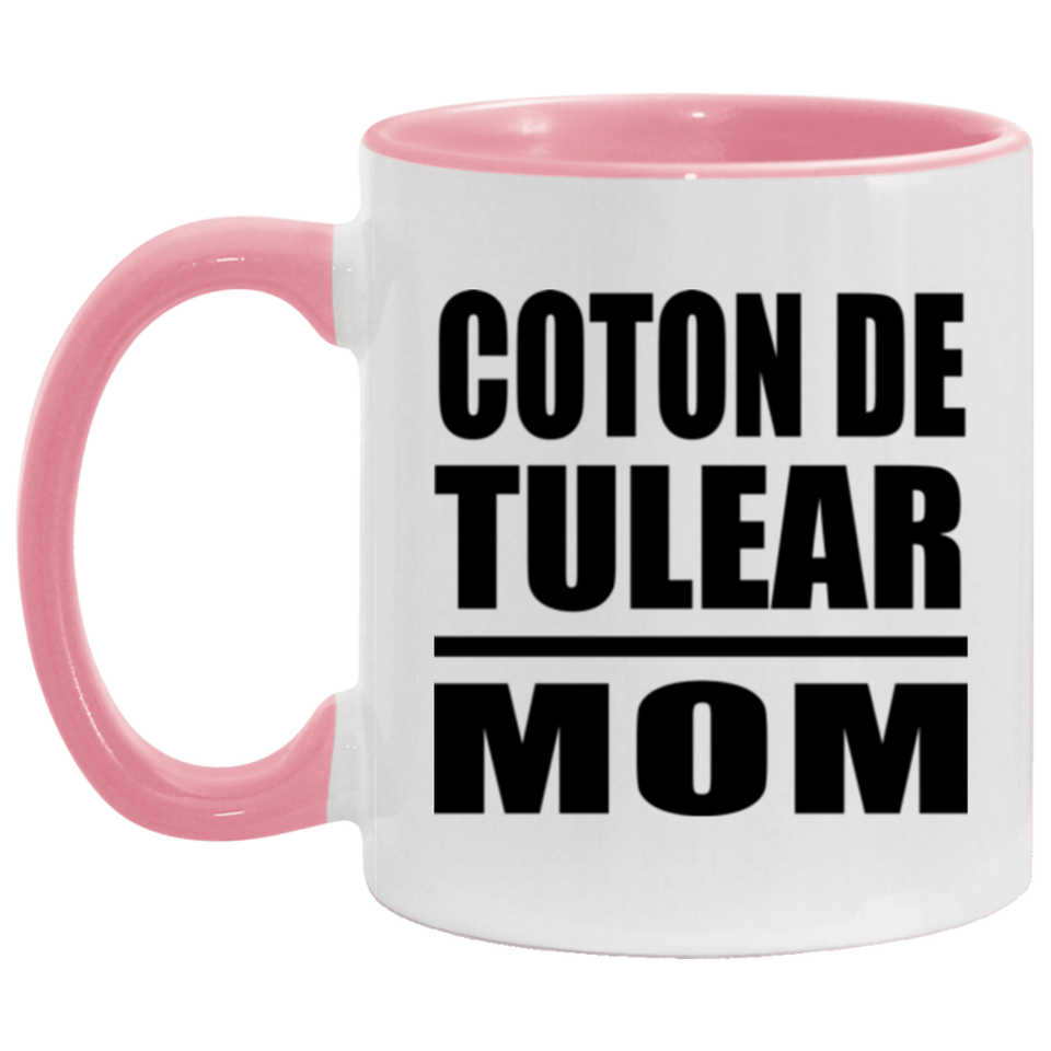 Coton De Tulear Mom - 11oz Accent Mug Pink