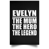 Evelyn The Mum The Hero The Legend - Poster Portrait