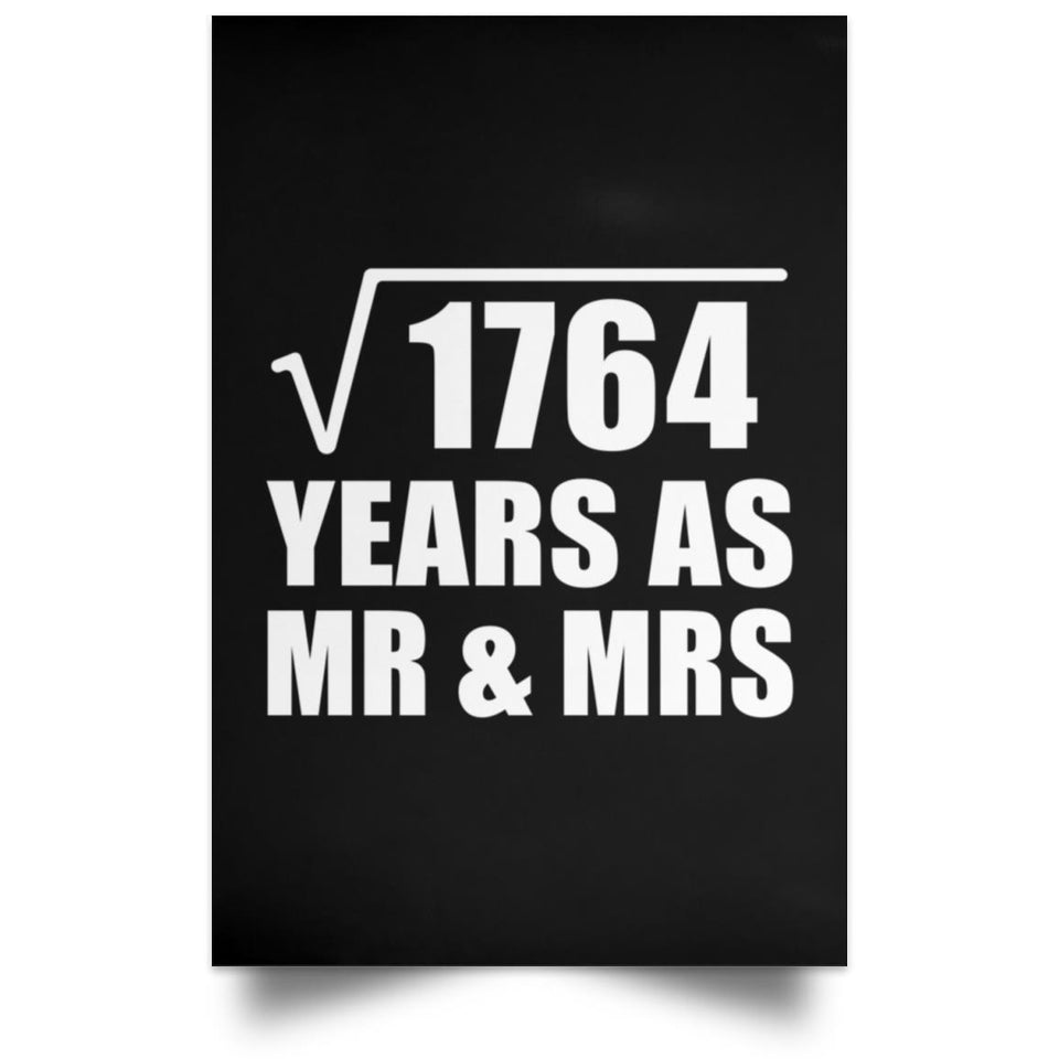42nd Anniversary Square Root of 1764 Years As Mr & Mrs - Poster Portrait